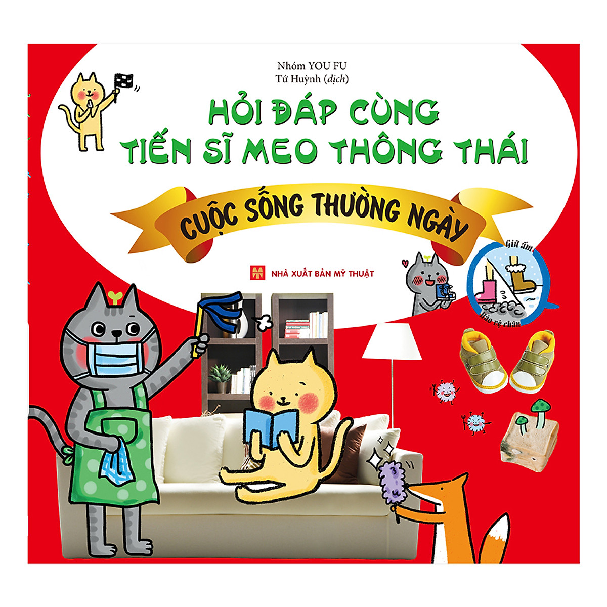 Hỏi Đáp Cùng Tiến Sĩ Meo Thông Thái - Cuộc Sống Thường Ngày