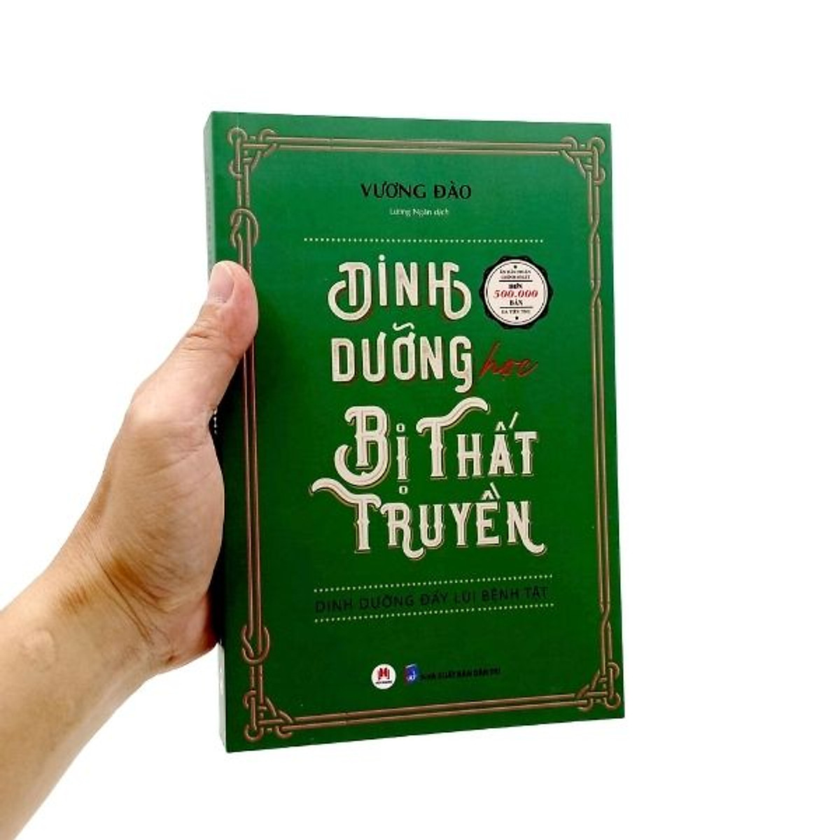 Dinh Dưỡng Học Bị Thất Truyền - Dinh Dưỡng Đẩy Lùi Bệnh Tật