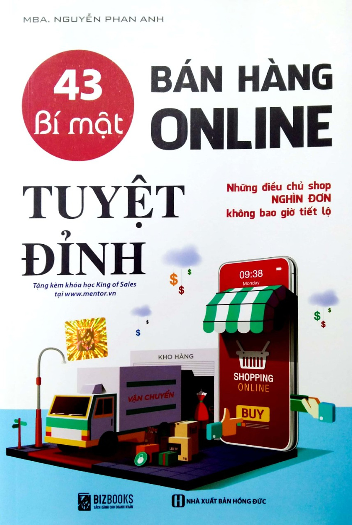 Combo 2 cuốn sách:43 Bí mật bán hàng online tuyệt đỉnh: Những điều chủ shop nghìn đơn không bao giờ tiết lộ và Content Marketing 4.0: Nội dung hay, bán bay kho hàng (Tặng kèm khóa học online)tv