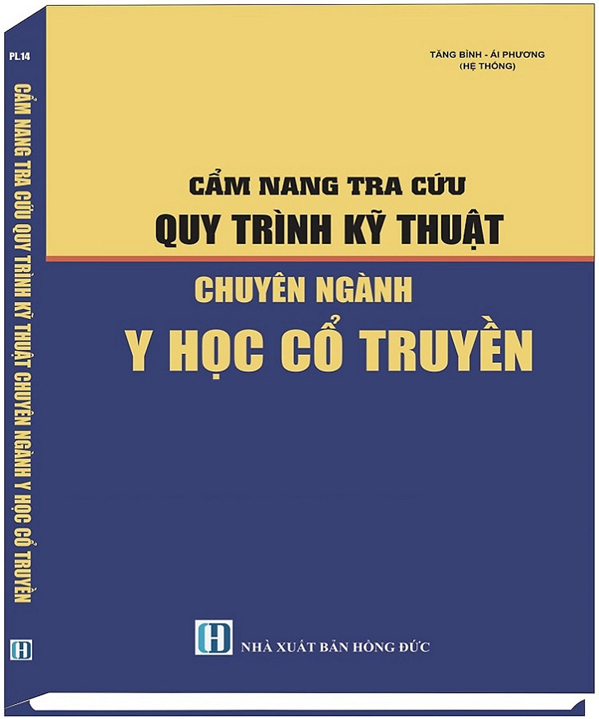 Combo 2 Cuốn Sách Cẩm Nang Tra Cứu Quy Trình Kỹ Thuật Chuyên Ngành Y Học Cổ Truyền + Hướng Dẫn Chẩn Đoán Và Điều Trị Bệnh Theo Y Học Cổ Truyền, Kết Hợp Y Học Cổ Truyền Và Y Học Hiện Đại