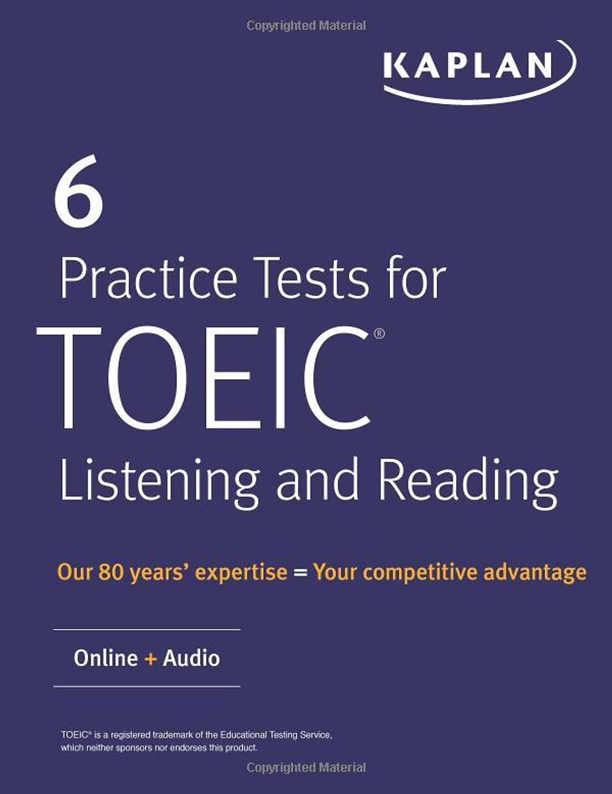 6 Practice Tests For TOEIC Listening And Reading: Online + Audio (Kaplan Test Prep)