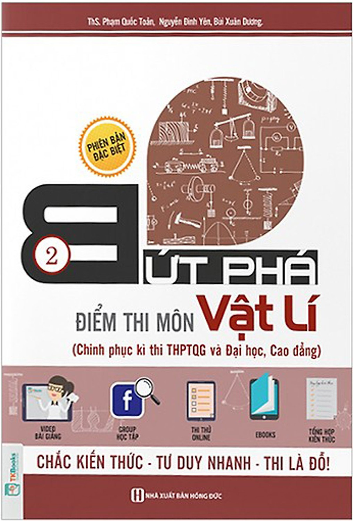 Toàn Tập Về Bứt Phá Môn Vật Lý THPT - Chinh Phục Các Kỳ Thi ( Bứt Phá Điểm Thi Môn Vật Lý Tập 1 + Tập 2 + Bộ Đề Bứt Phá Điểm Thi Môn Vật Lý ) tặng kèm bookmark 