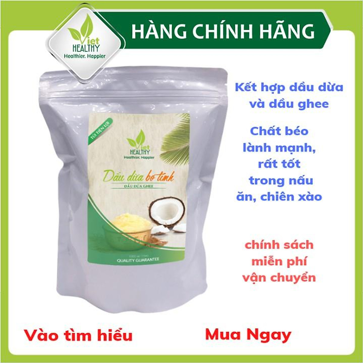 Dầu dừa ghee Viet Healthy 1 lít (túi tiện lợi)