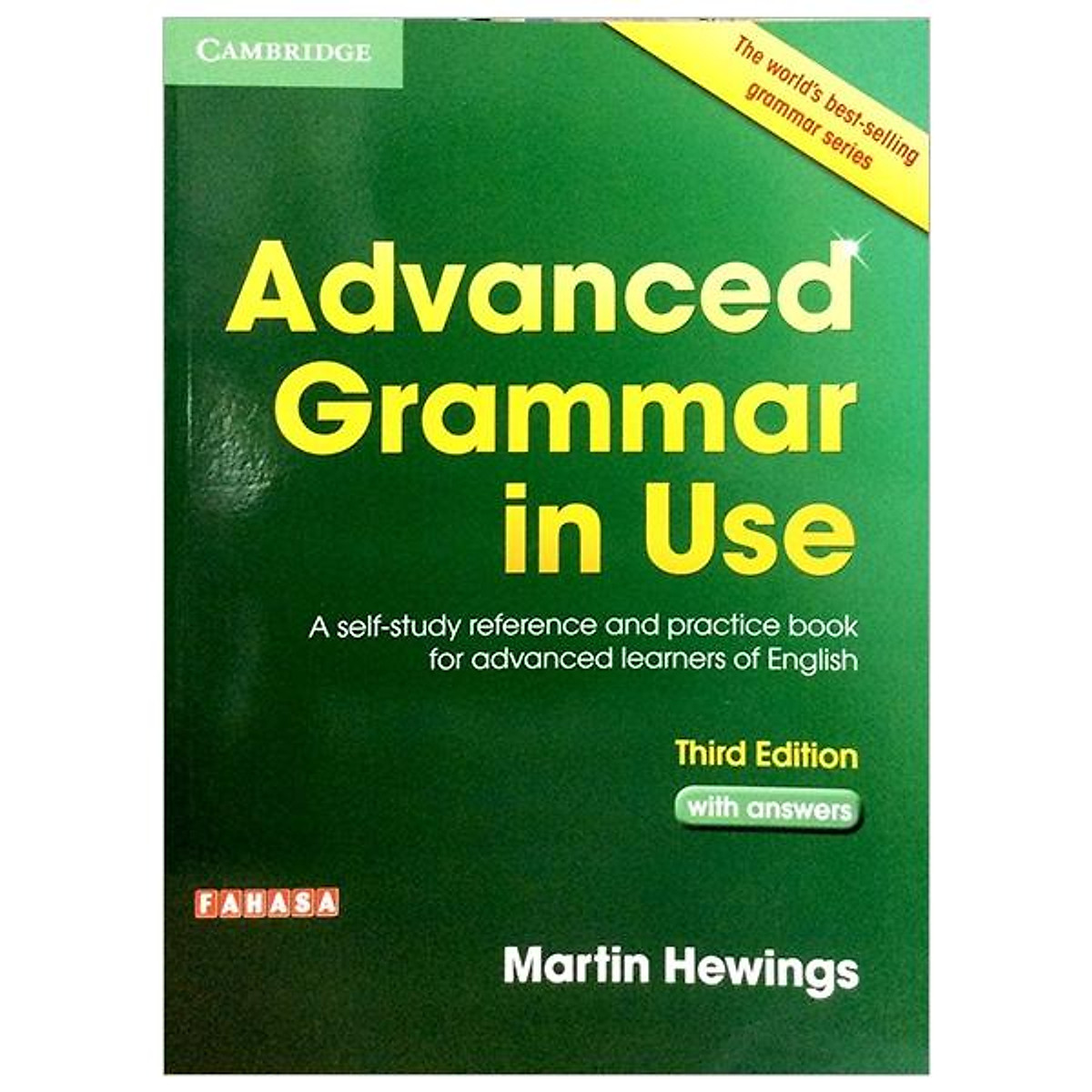 Advanced Grammar in Use Book with Answers Edition: A Self-Study Reference and Practice Book for Advanced Learners of English