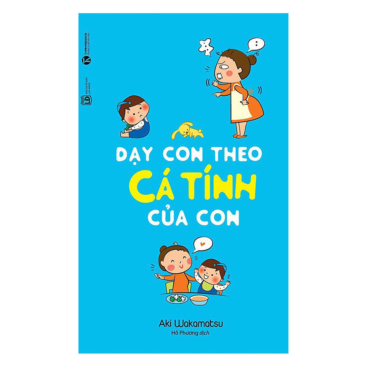 Dạy Con Theo Cá Tính Của Con