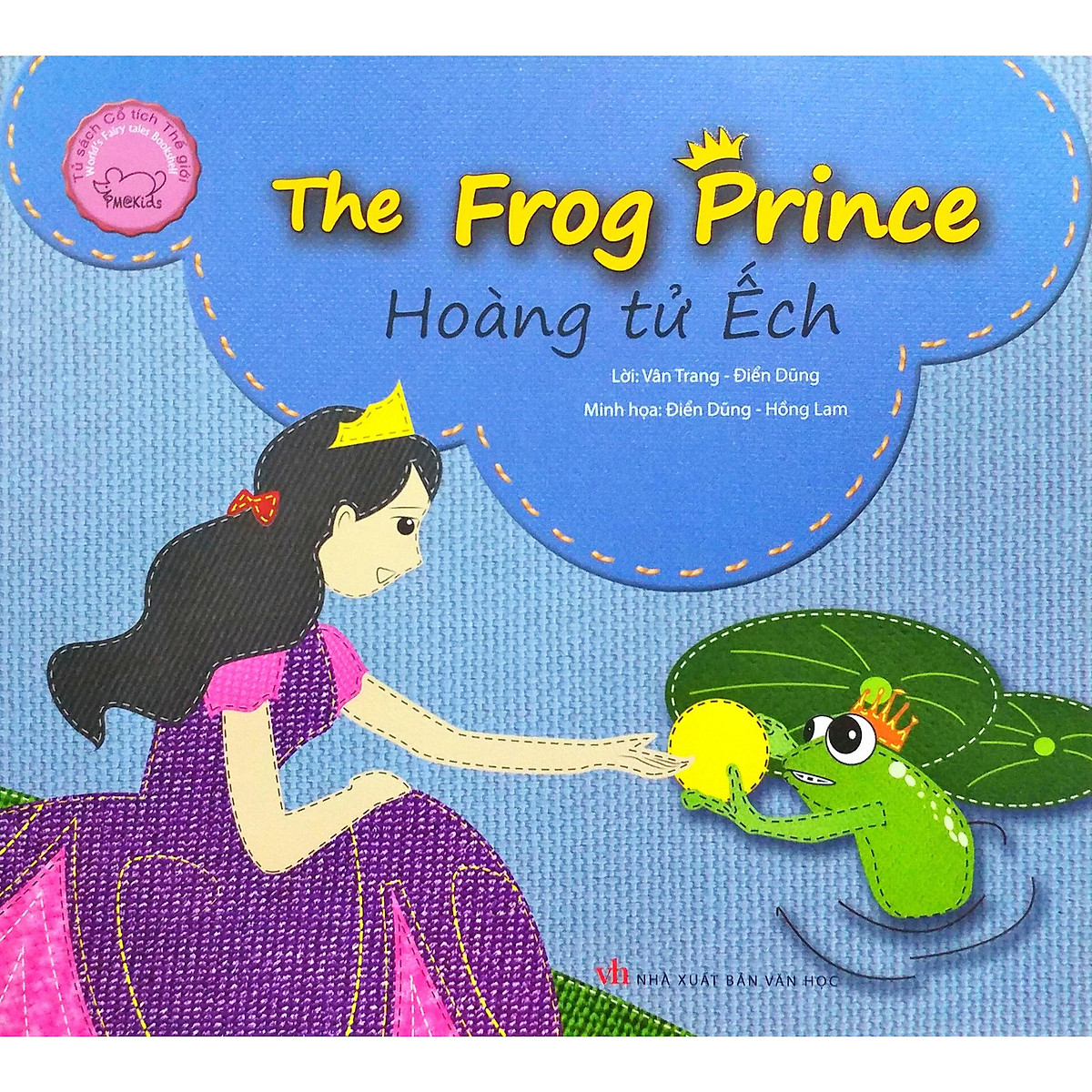 Hoàng Tử Ếch - The Frog Prince - Song Ngữ Anh Việt (Tái Bản 2019)