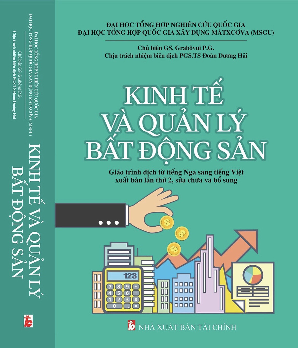 Kinh tế và Quản lý Bất động sản - Giáo trình dịch từ tiếng Nga sang tiếng Việt xuất bản lần thứ 2, sửa chữa và bổ sung