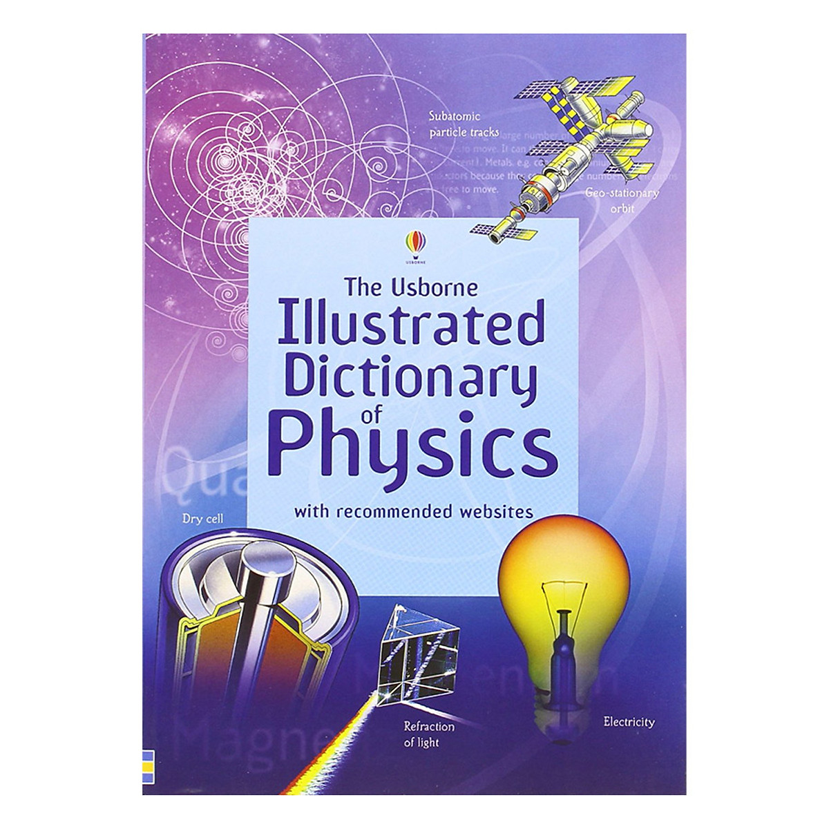 Sách tiếng Anh - Usborne Illustrated Dictionary of Physics