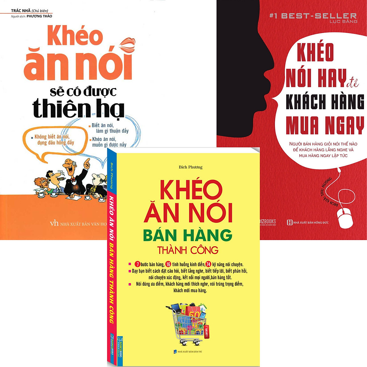 Combo Khéo Ăn Nói Bán Hàng Thành Công + Khéo Nói Hay Để Khách Hàng Mua Ngay + Khéo Ăn Nói Sẽ Có Được Thiên Hạ 