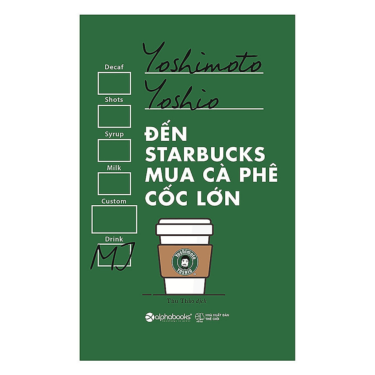 Combo 2 cuốn sách: 7 Thói Quen Tạo Gia Đình Hạnh Phúc + Đến starbuck mua café cốc lớn