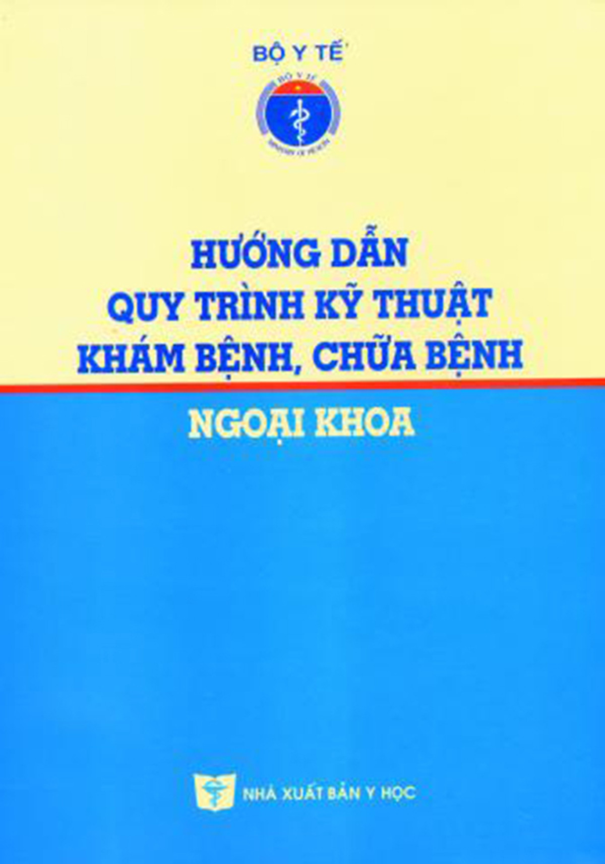 Hướng dẫn quy trình Kỹ thuật bệnh viện (25 cuốn)