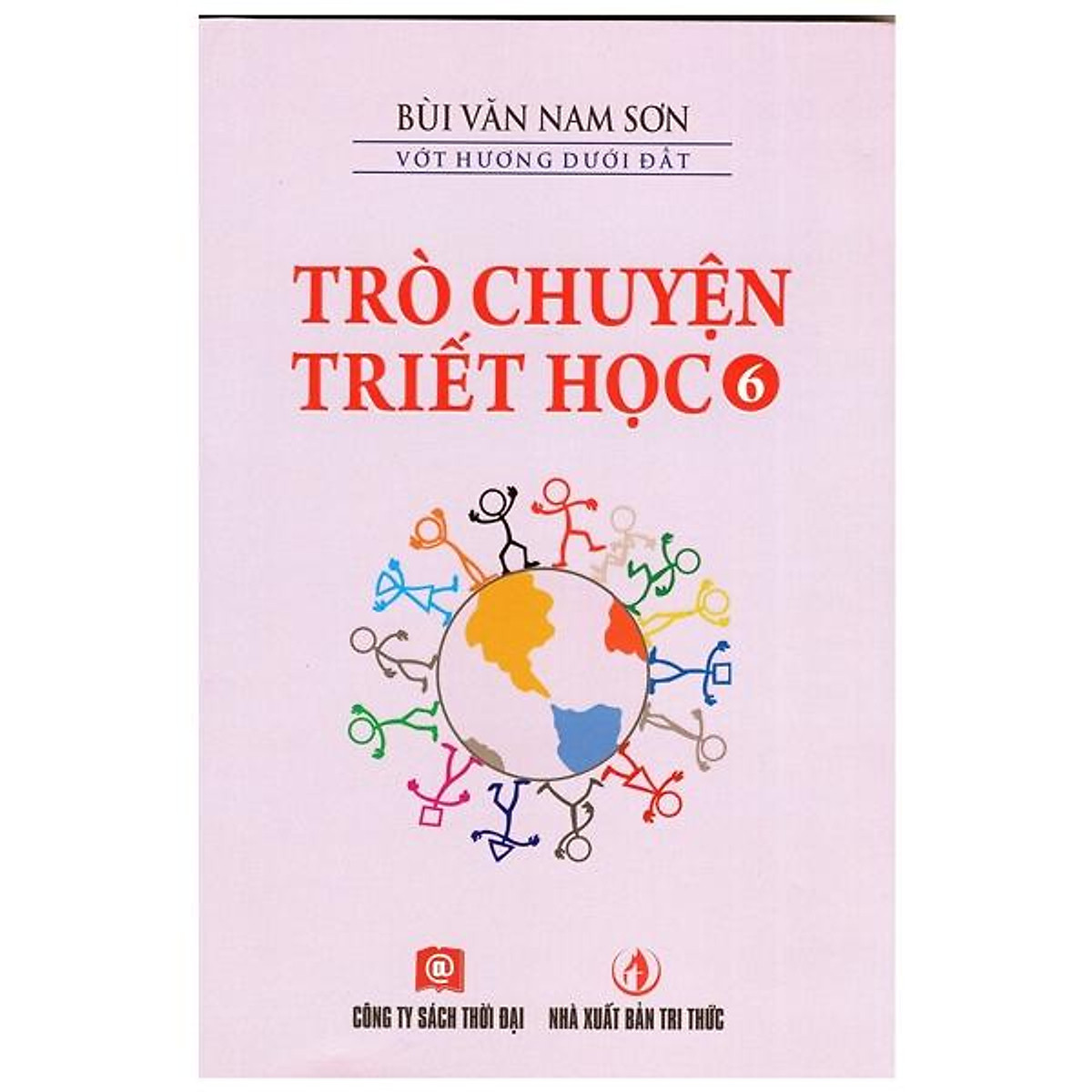 Trò Chuyện Triết Học 6