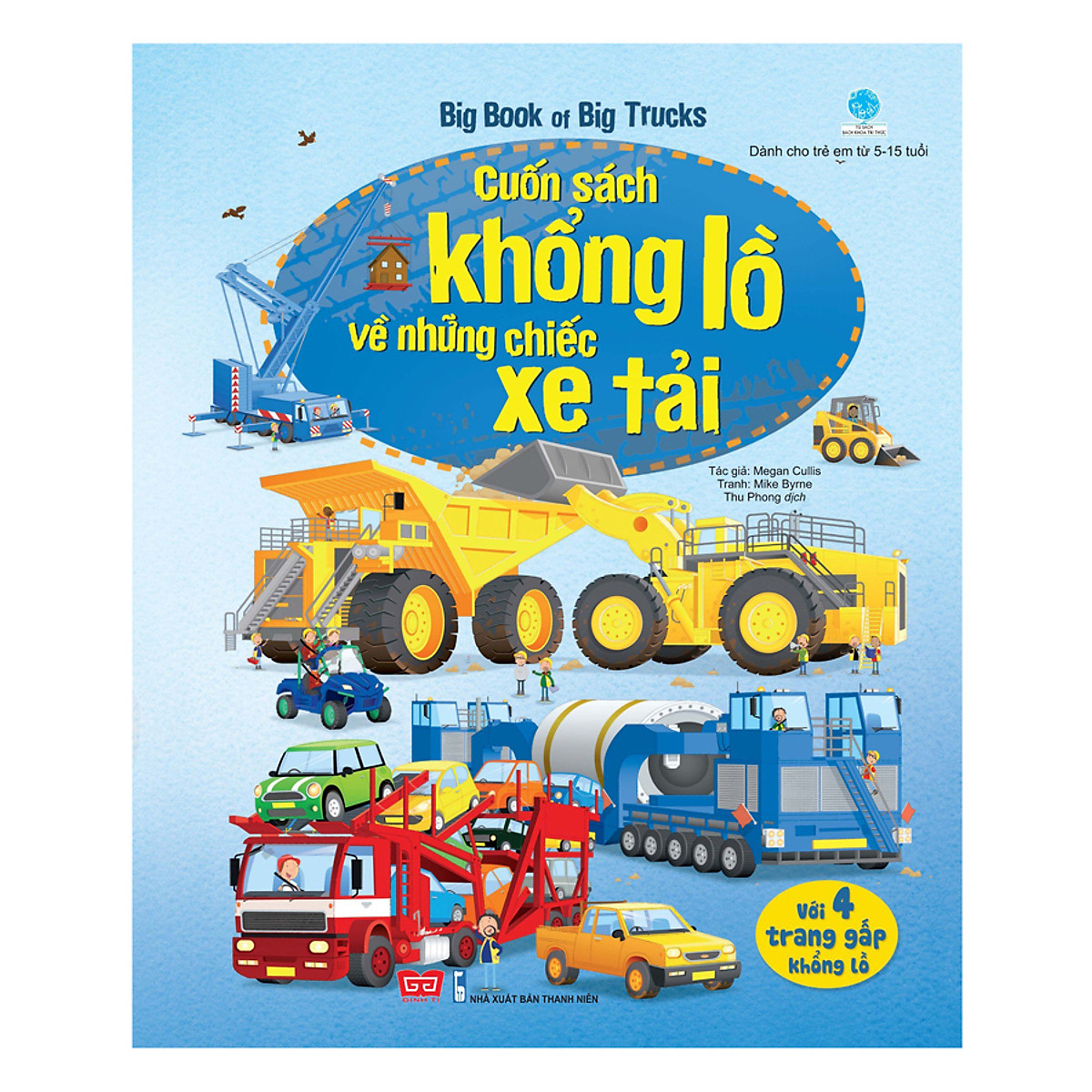 Sách Tương Tác - Big Book - Cuốn Sách Khổng Lồ Về Những Chiếc Xe Tải (Tái Bản 2018)