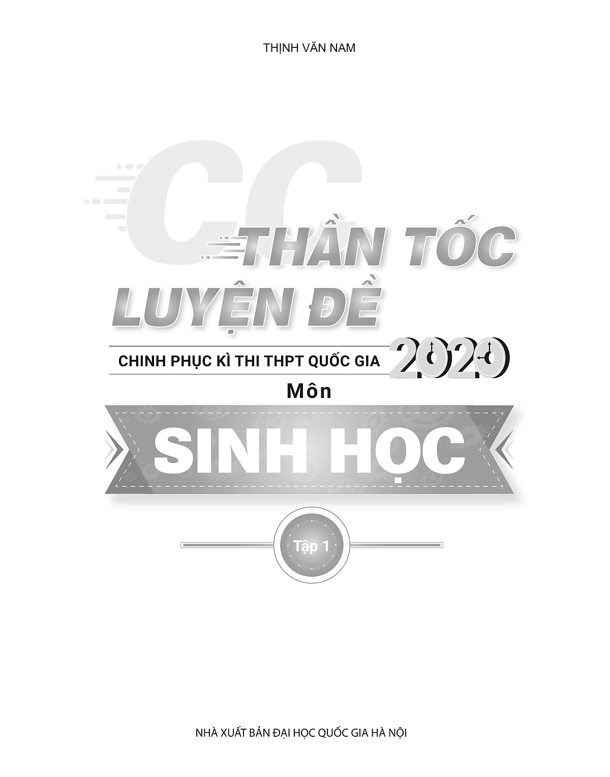 CC Thần tốc luyện đề 2020 môn Sinh học tập 1