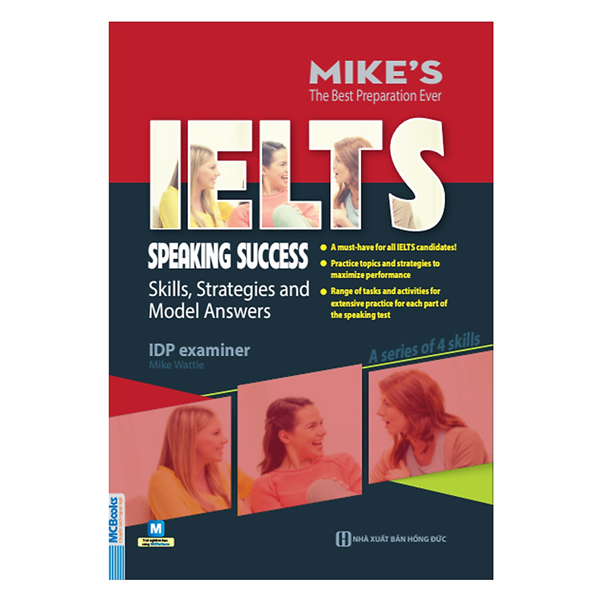 IELTS Speaking Success: Skills Strategies And Model Answers – Luyện Thi Ielts Kĩ Năng Nói (Học Cùng App MCBooks) - MinhAnBooks