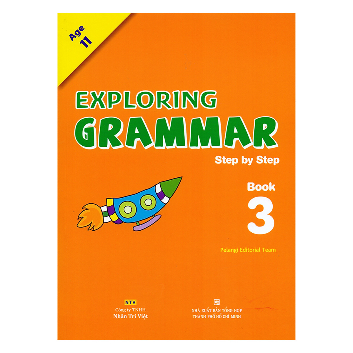 Exploring Grammar: Step By Step - Book 3 (Age 11)