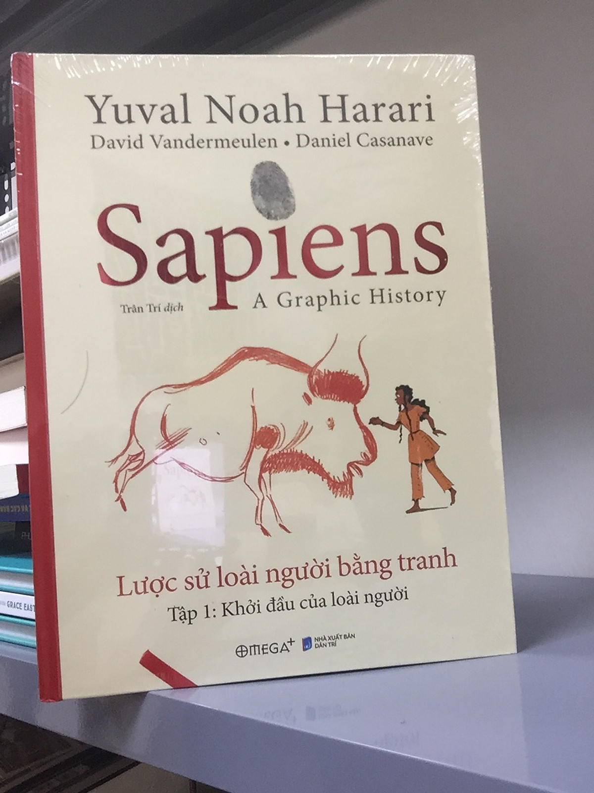 Sapiens: Lược Sử Loài Người Bằng Tranh - Tập 1: Khởi Đầu Của Loài Người