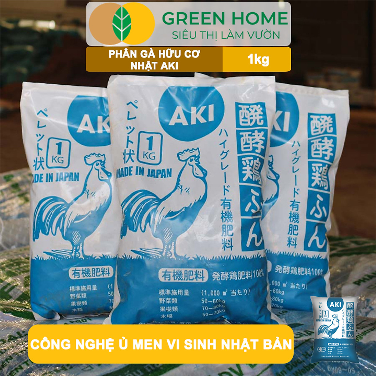 Phân Gà Greenhome, Aki Sfarm, Bao 1kg, Nhập Khẩu Nhật, Viên Nén, Hữu Cơ Sinh Học Bón Rau Sạch, Cây Ăn Quả, Hoa Hồng