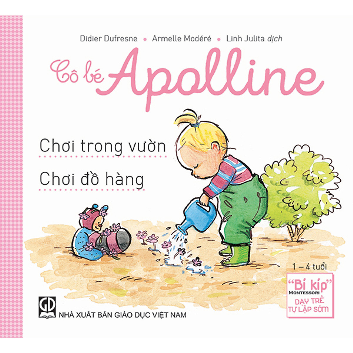 Cô bé Apolline: Chơi trong vườn - Chơi đồ hàng (