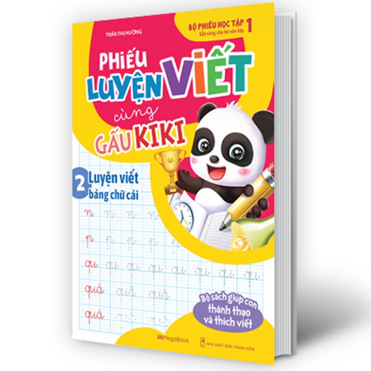 Phiếu Luyện Viết Cùng Gấu Kiki 2. Luyện Viết Bảng Chữ Cái