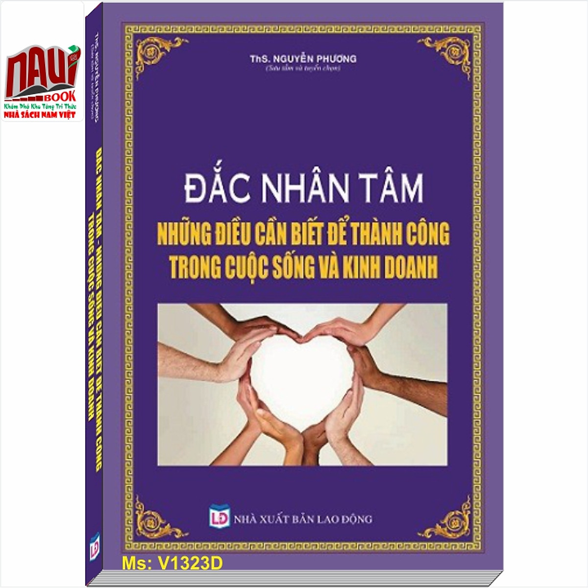 Đắc Nhân Tâm Những Điều Cần Biết Để Thành Công Trong Cuộc Sống Và Kinh Doanh