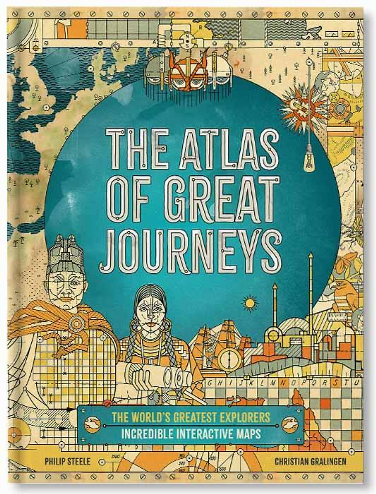 The Atlas of Great Journeys : The Story of Discovery in Amazing Maps