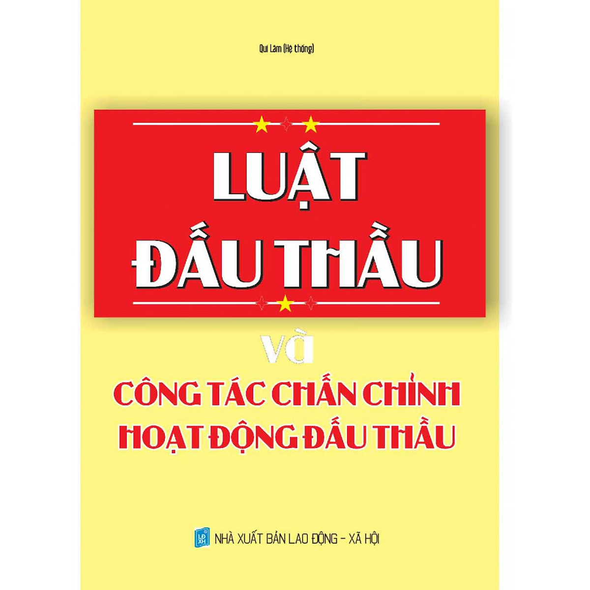 Luật Đấu Thầu Và Công Tác Chấn Chỉnh Hoạt Động Đấu Thầu