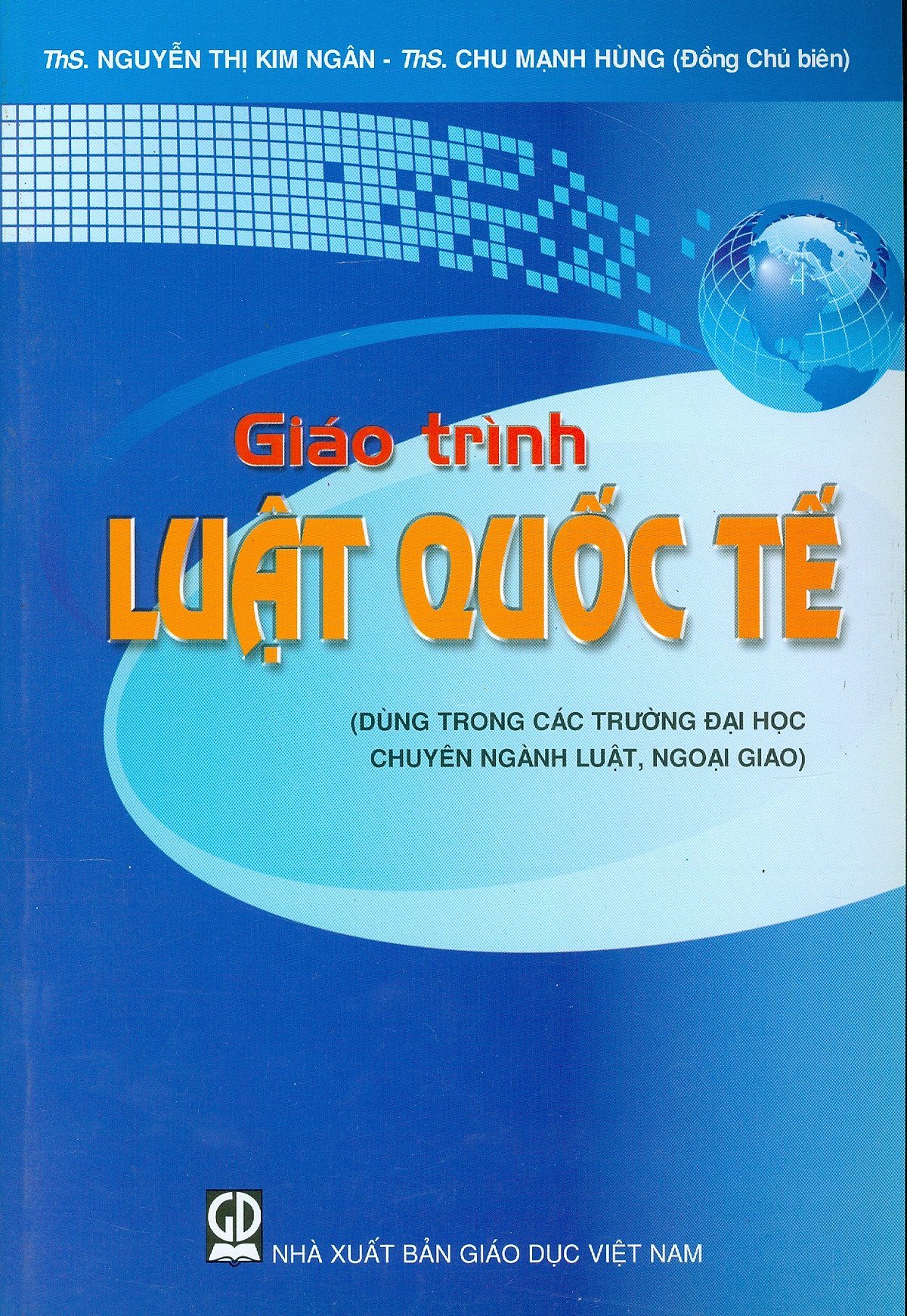 Giáo Trình Luật Quốc Tế (Dùng trong cá trường đại học chuyên ngành luật, ngoại giao)