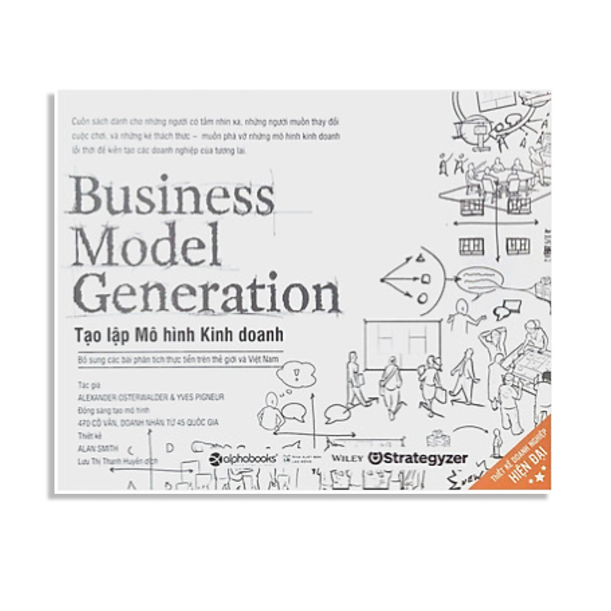 Combo Sách Giúp Bạn Xây Dựng Mô Hình Kinh Doanh Hiệu Quả : Business Model Generation - Tạo Lập Mô Hình Kinh Doanh + Tạo Lập Mô Hình Kinh Doanh Cá Nhân