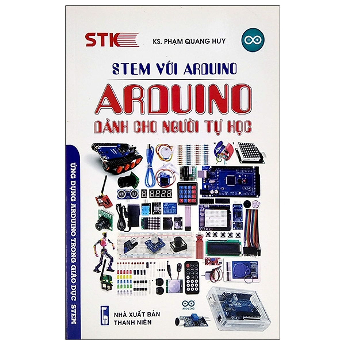 Stem Với Arduino - Arduino Dành Cho Người Tự Học