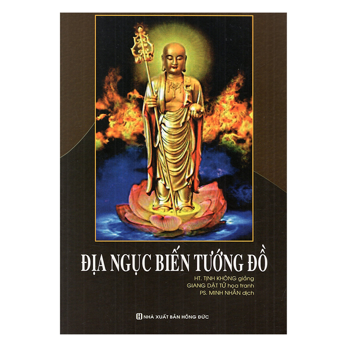 Địa Ngục Biến Tướng Đồ - Sách Tôn Giáo - Tâm Linh