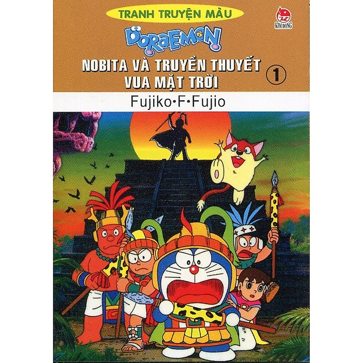 Doraemon Truyện Tranh Màu - Nobita Và Truyền Thuyết Vua Mặt Trời Tập 1 (Tái Bản)