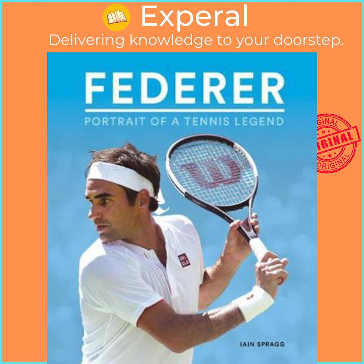 Sách - Federer : Portrait of a Tennis Legend by Iain Spragg (UK edition, hardcover)