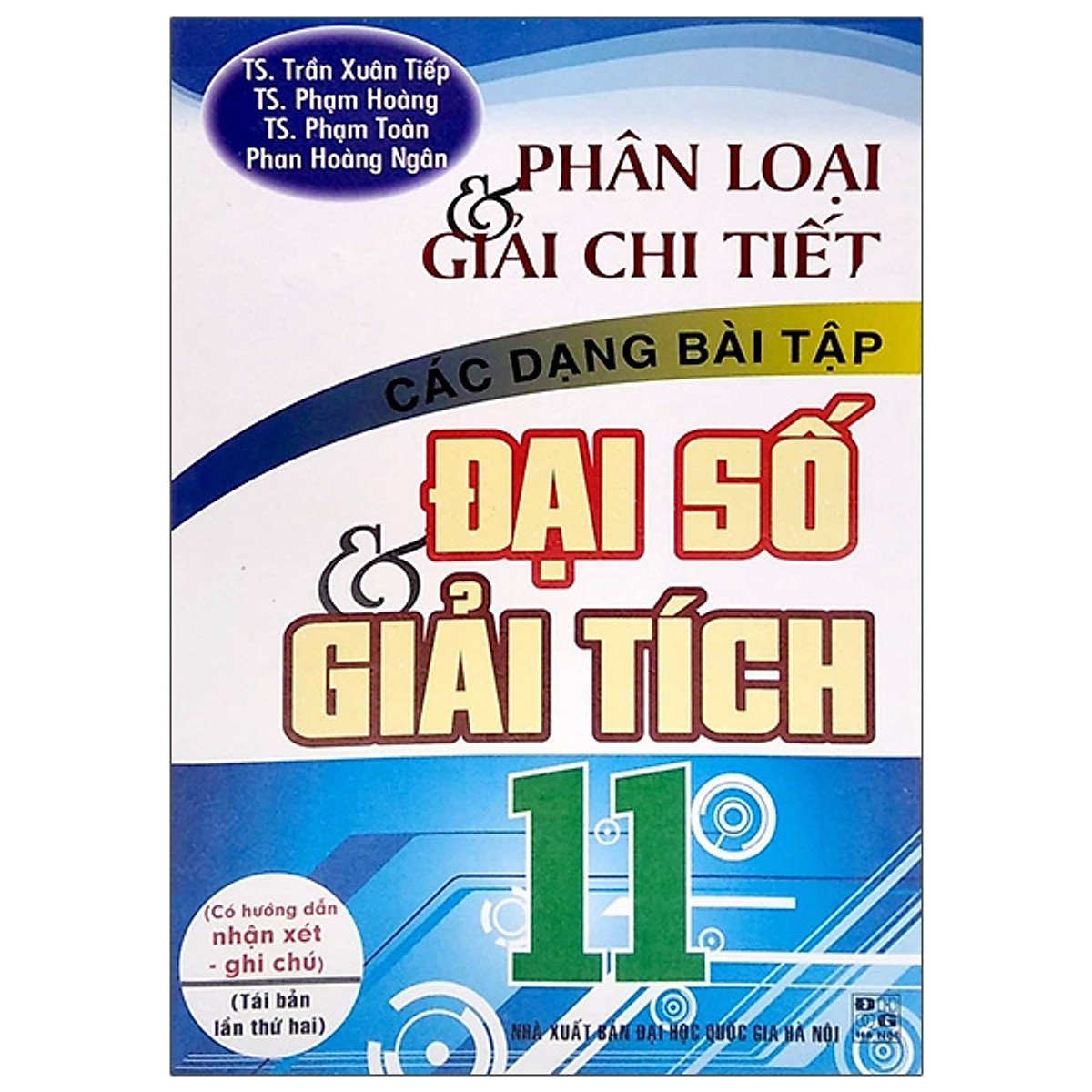 Phân Loại Và Giải Chi Tiết Các Dạng Đại Số & Giải Tích 11