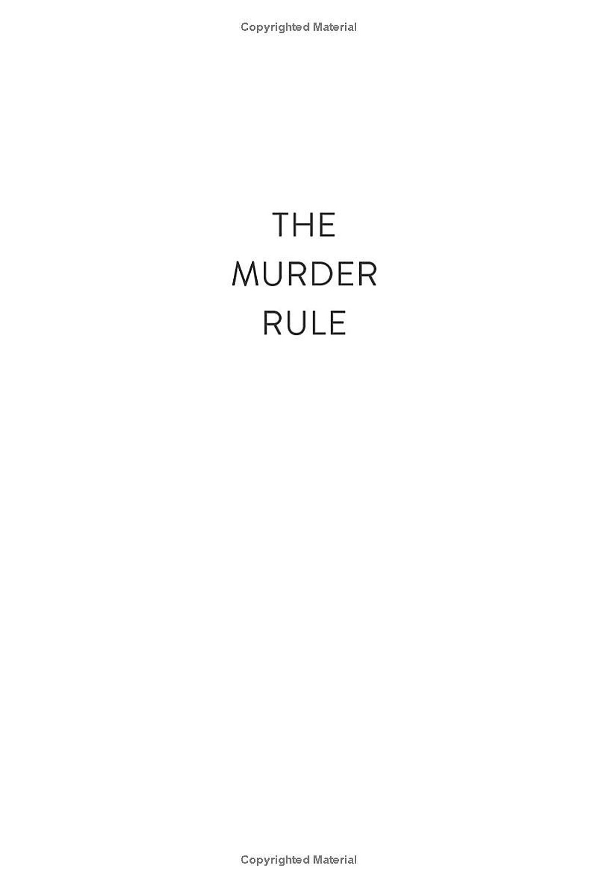 The Murder Rule : No One Is Innocent In This Story