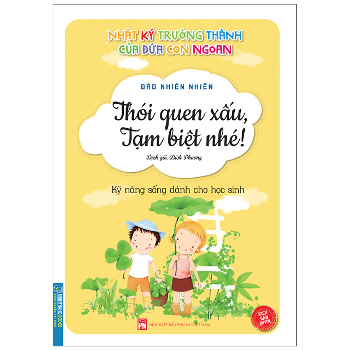 Nhật Ký Trưởng Thành Của Đứa Con Ngoan (Kỹ Năng Sống Dành Cho Học Sinh) - Thói Quen Xấu , Tạm Biệt Nhé !