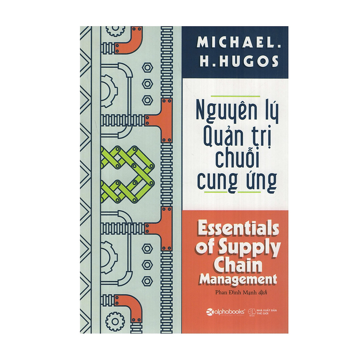 Combo Sách Kỹ Năng Quản Trị : Quản Trị Dự Án - Những Nguyên Tắc Căn Bản + Nguyên Lý Quản Trị Chuỗi Cung Ứng