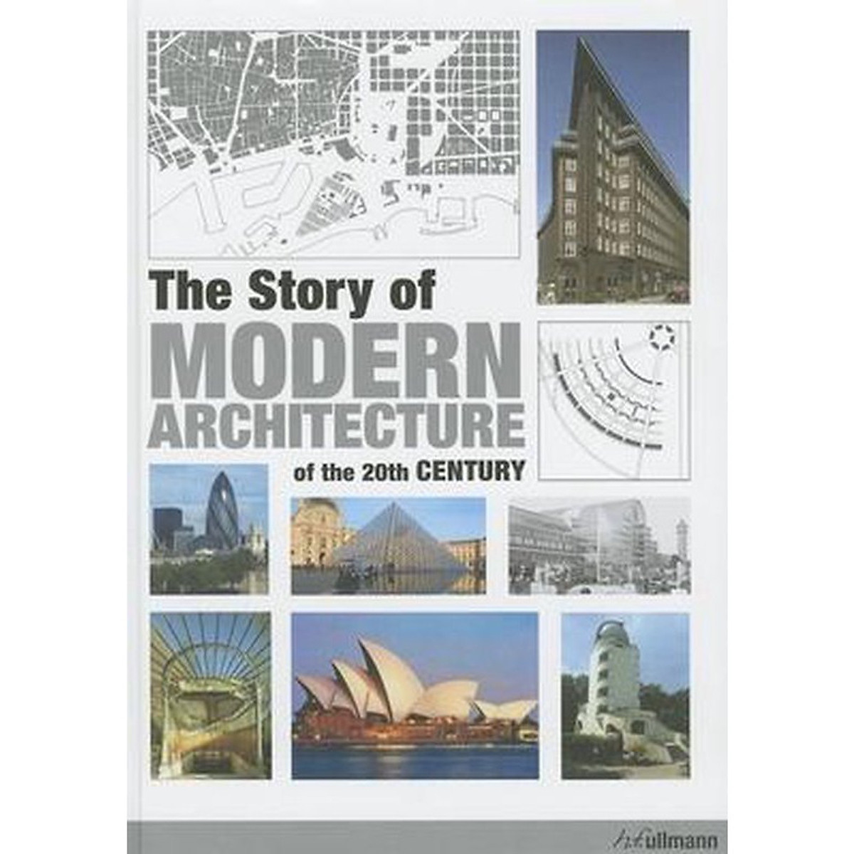 Story of Modern Architecture of the 20th Century