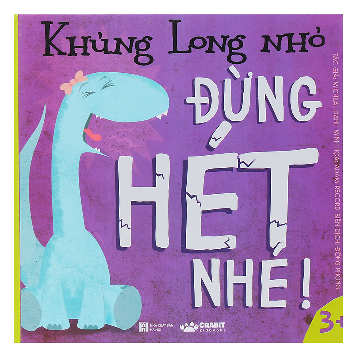 Sách Khủng Long Nhỏ Đừng Hét Nhé