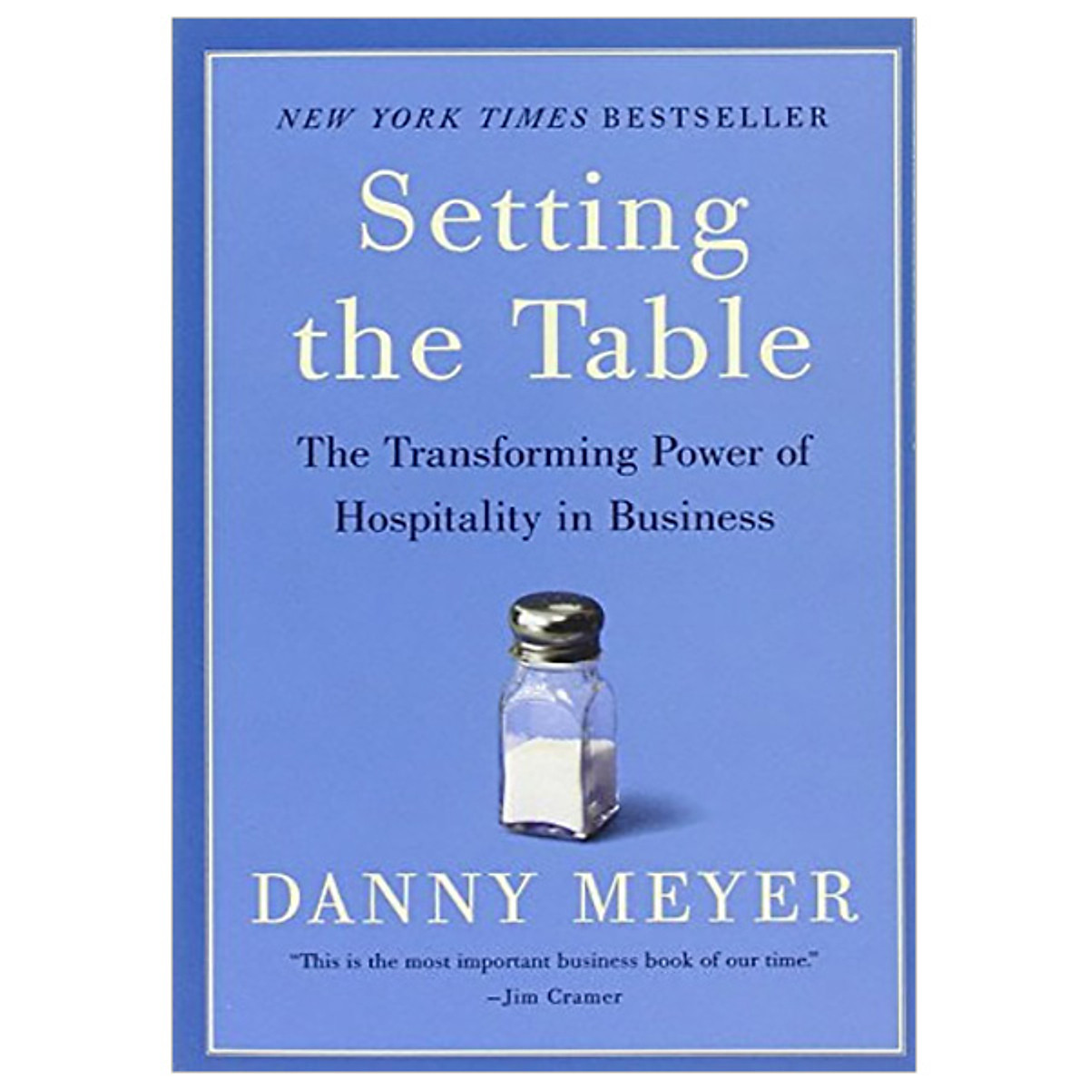 Setting the Table: The Transforming Power of Hospitality in Business