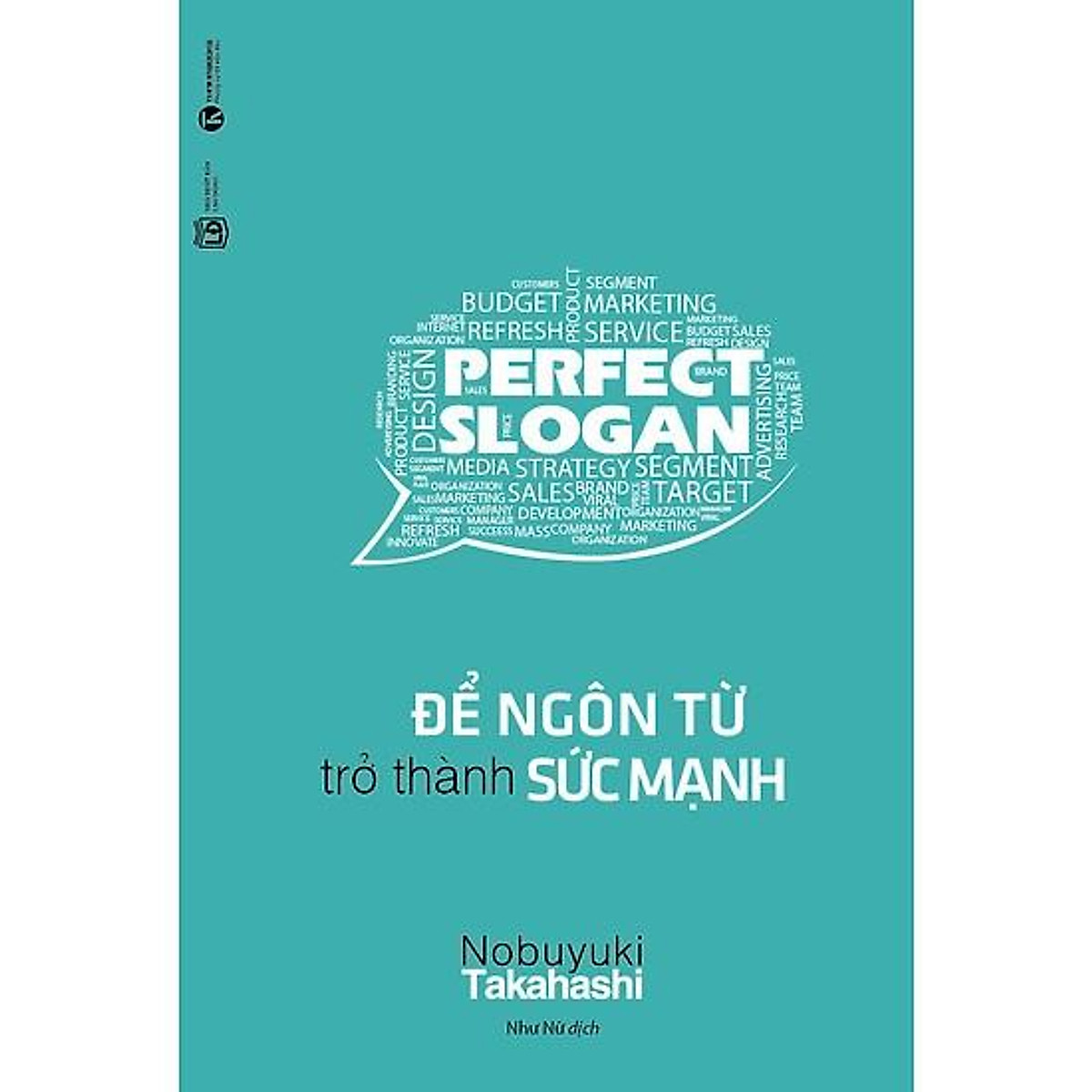 Sách - Để Ngôn Từ Trở Thành Sức Mạnh