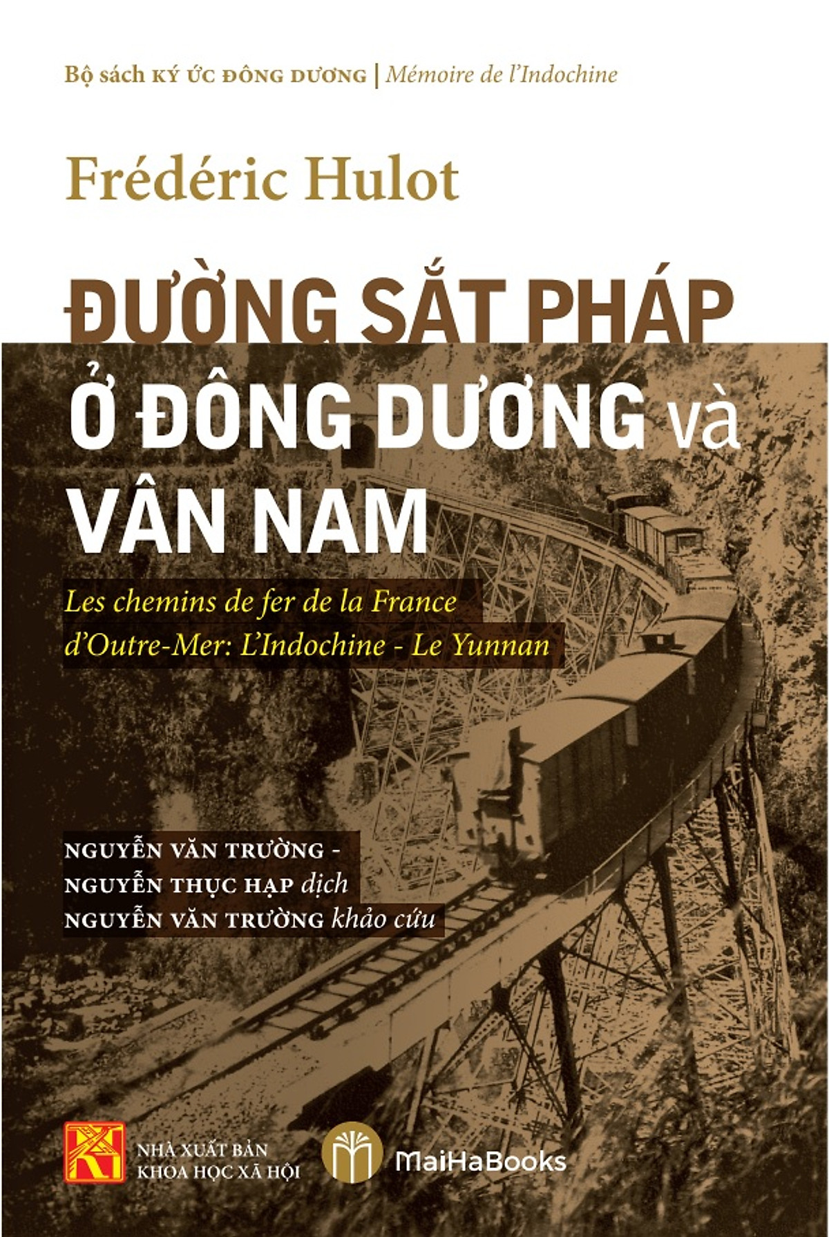 Đường Sắt Pháp Ở Đông Dương và Vân Nam 