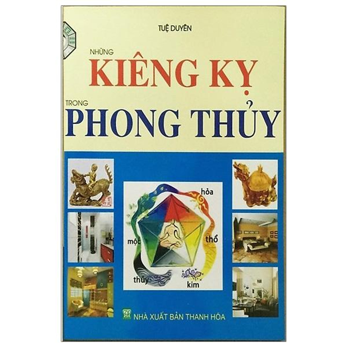 Những Kiêng Kỵ Trong Phong Thủy