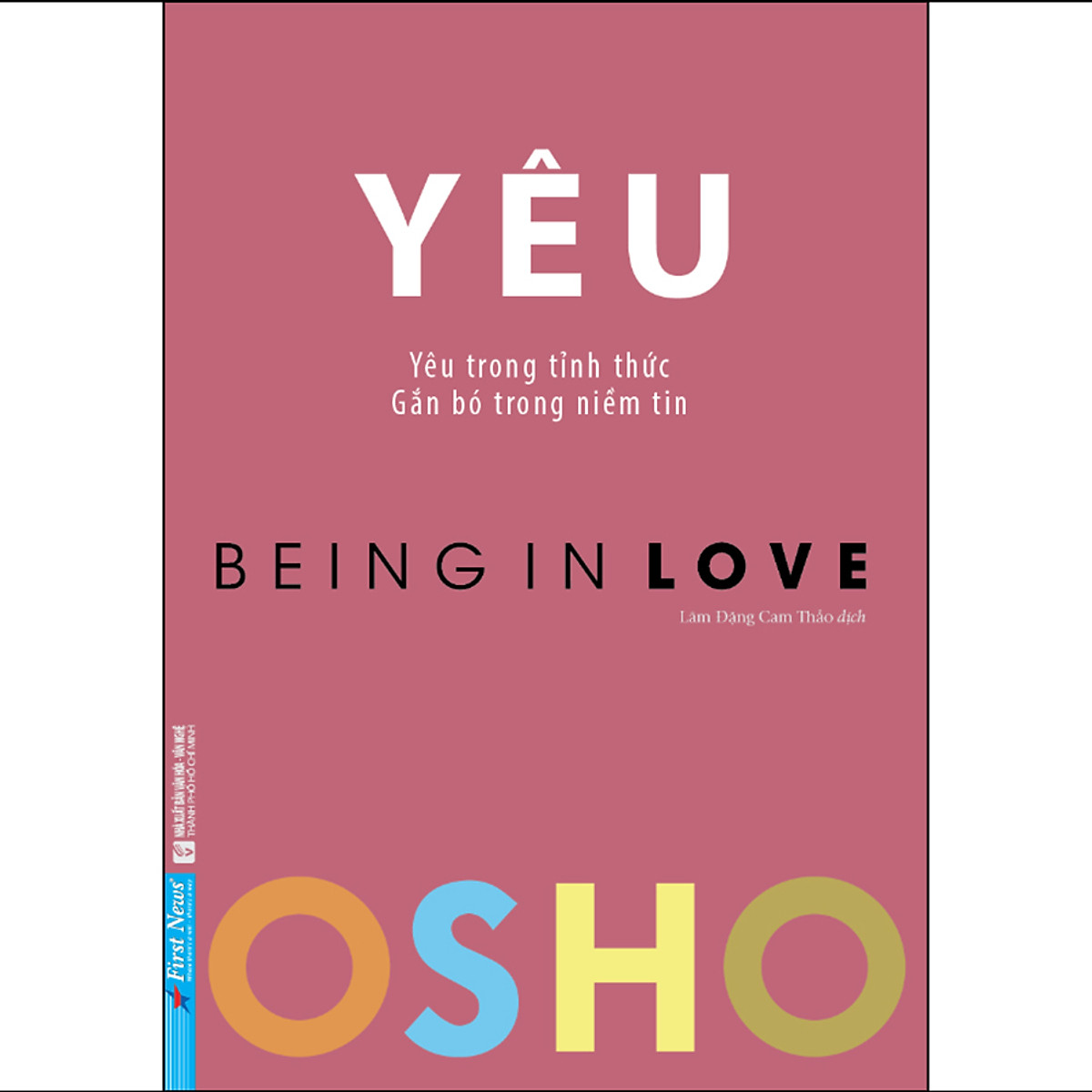 Sách OSHO Yêu - Being In Love - Yêu Trong Tỉnh Thức