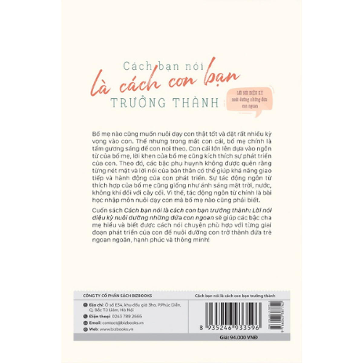 BIZBOOKS - Combo Trọn Bộ 4 Cuốn Trở Thành Cha Mẹ Hoàn Hảo: Những Lời Cha Mẹ Không Nên Nói + Lời Nói Diệu Kỳ Nuôi Dưỡng Những Đứa Con Ngoan + Cách Bạn Nói Là Cách Con Bạn Trưởng Thành + Hiểu Con Để Yêu Con Đúng Cách – MinhAnBooks