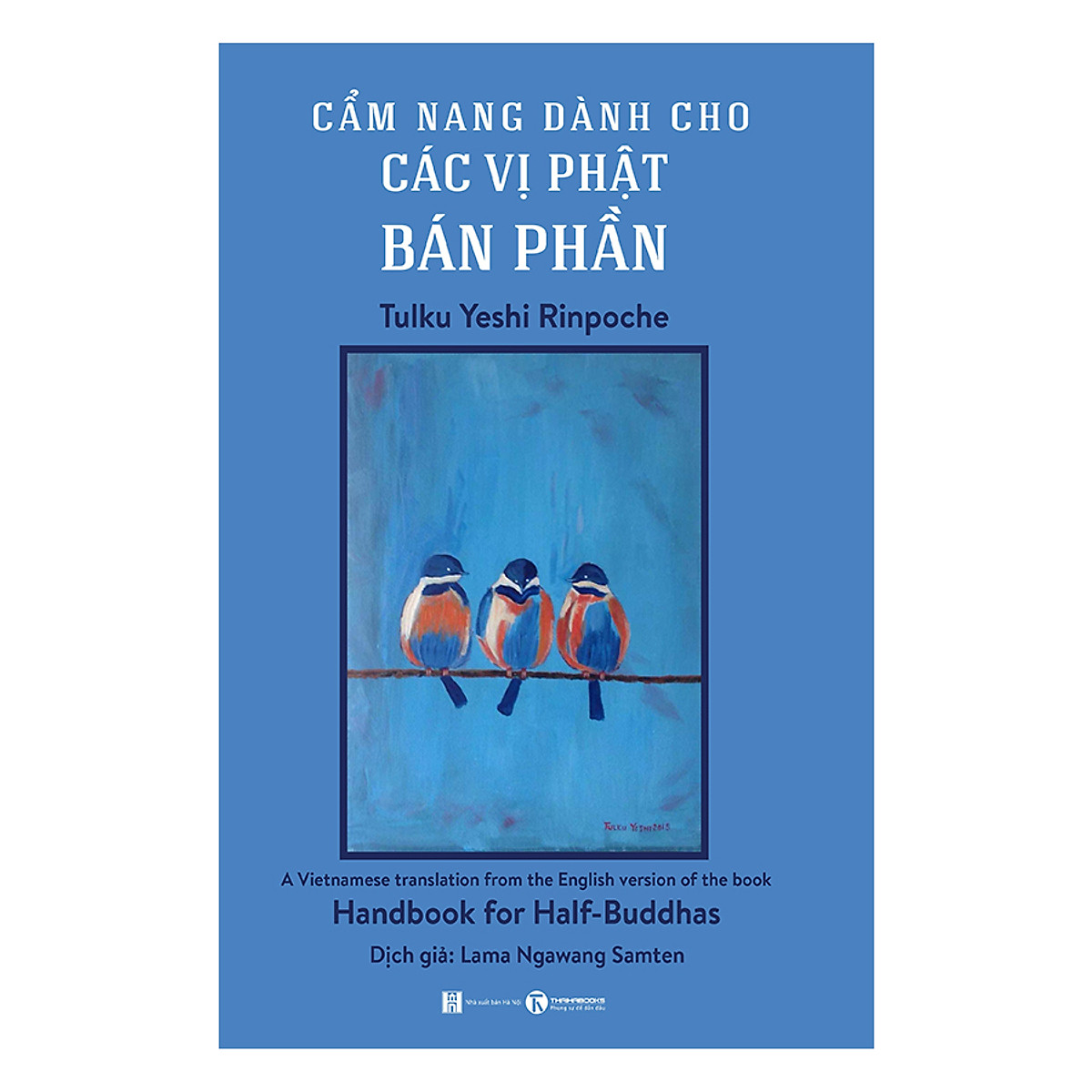 Cẩm Nang Dành Cho Các Vị Phật Bán Phần