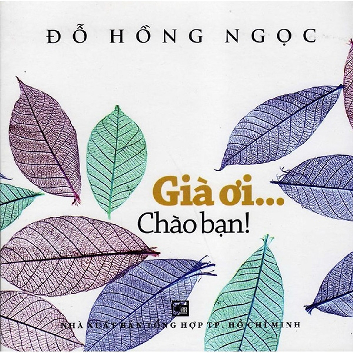 Già Ơi... Chào Bạn! 