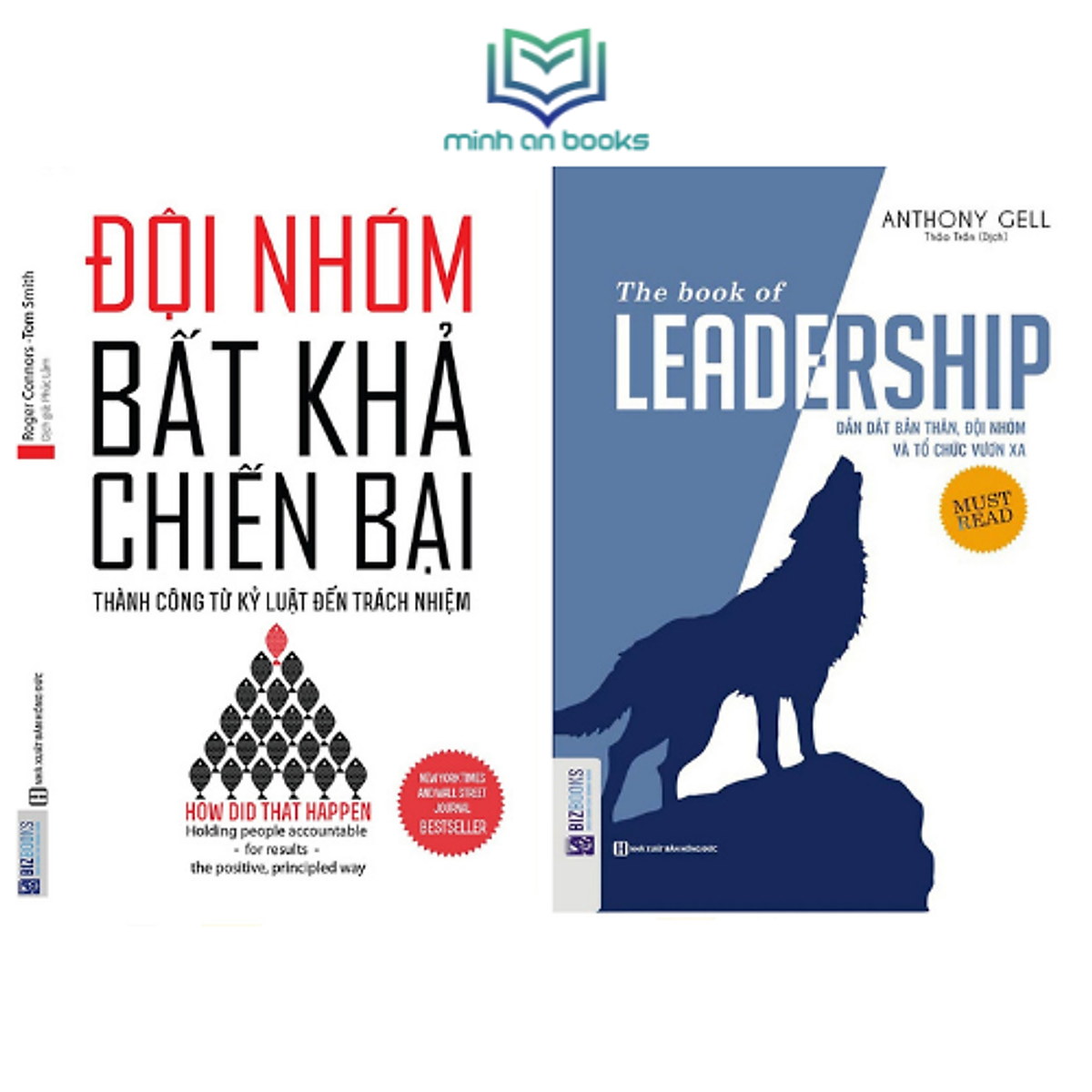 Combo Bộ 2 Cuốn Kỹ Năng Và Làm Việc Và Lãnh Đạo Đội Nhóm: Đội Nhóm Bất Khả Chiến Bại - Thành Công Từ Kỷ Luật Đến Trách Nhiệm + The Book Of Leadership - Dẫn Dắt Bản Thân Và Đội Nhóm Tổ Chức Vươn Xa - MinhAnBooks