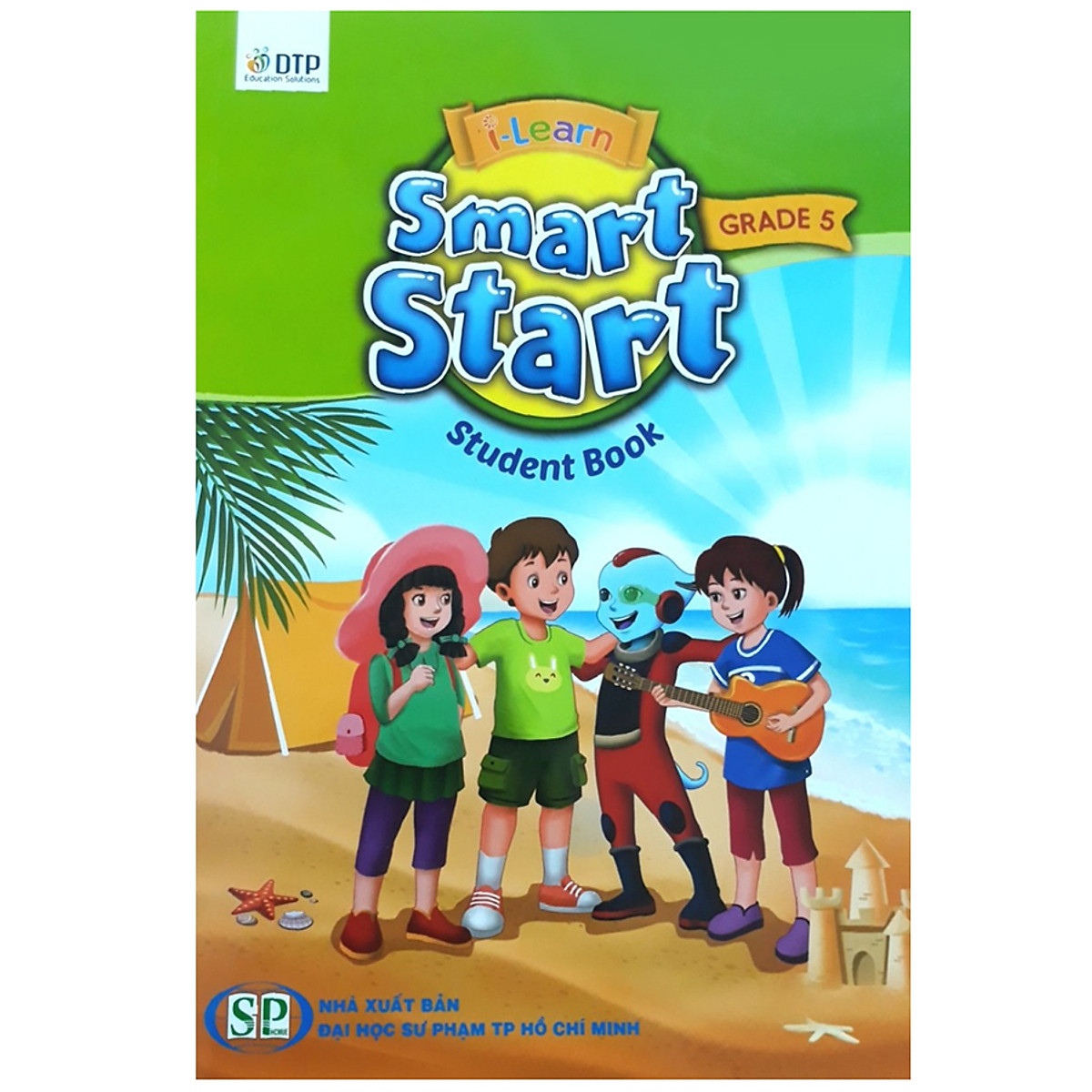 I-Learn Smart Start Grade 5 Student's Book (Phiên Bản Dành Cho Các Tỉnh)