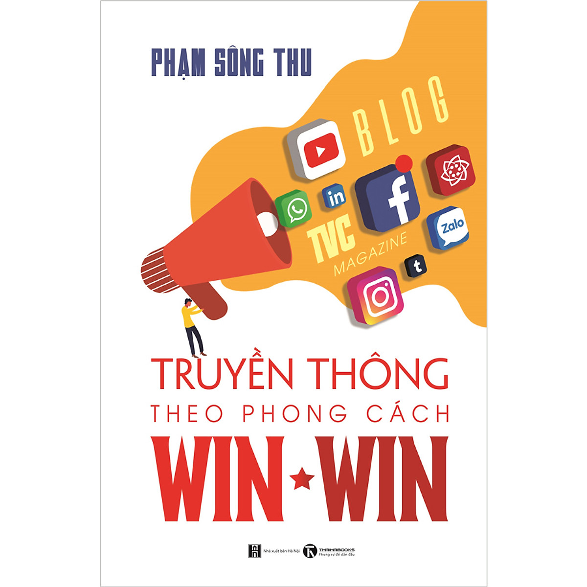 Combo 2 Cuốn sách: Truyền Thông Theo Phong Cách Win-Win + Truyền Sao Cho Thông